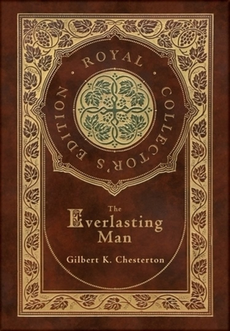 The Everlasting Man (Royal Collector's Edition) (Case Laminate Hardcover with Jacket)
