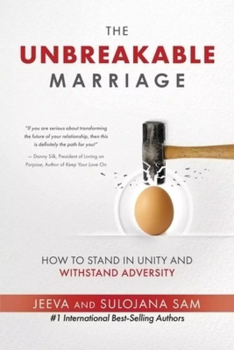 The Unbreakable Marriage: How to stand in unity and withstand adversity