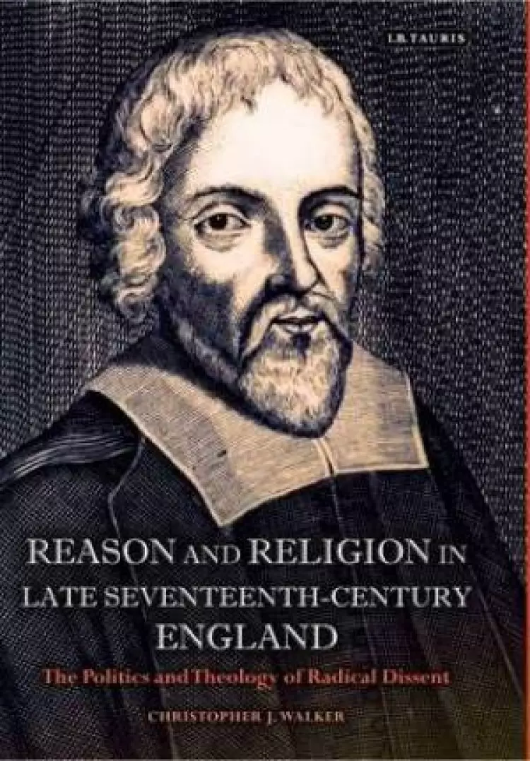 Reason and Religion in Late Seventeenth-Century England