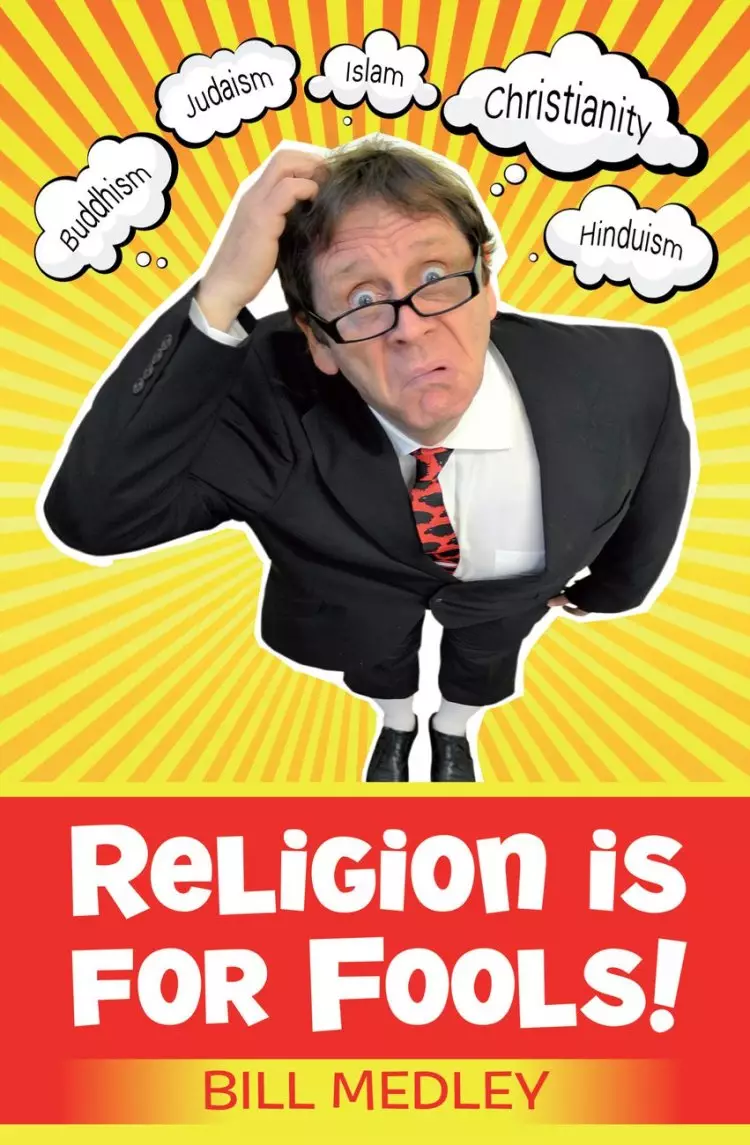 Religion Is For Fools!