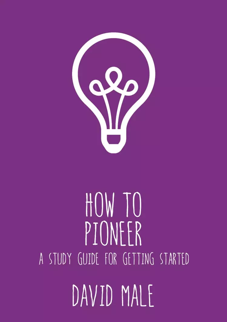 How to Pioneer: A five-step guide to getting started (single copy)