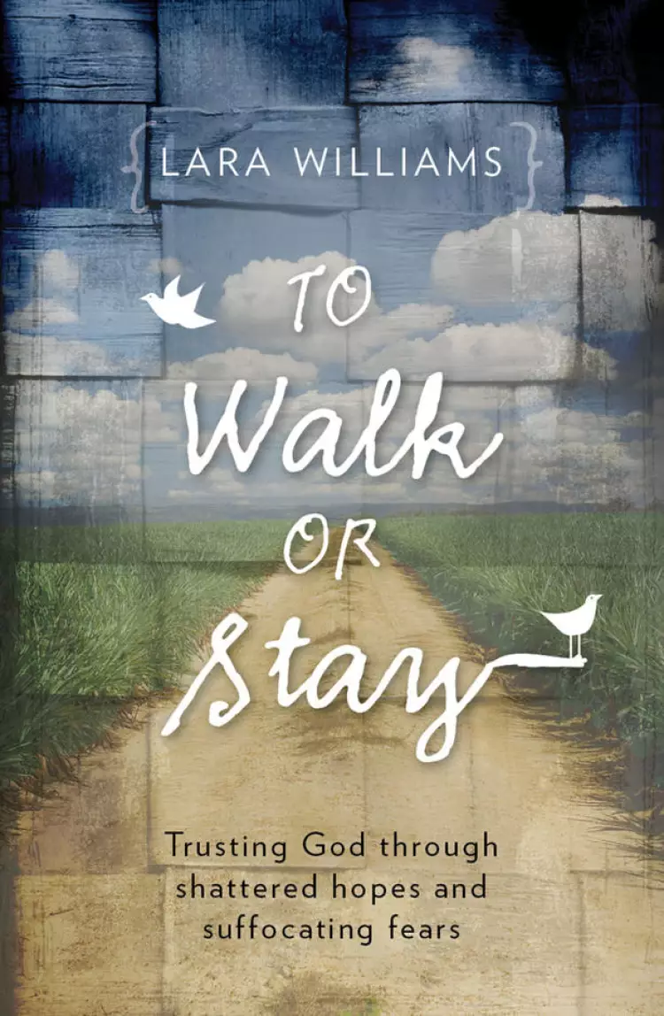 To Walk or Stay