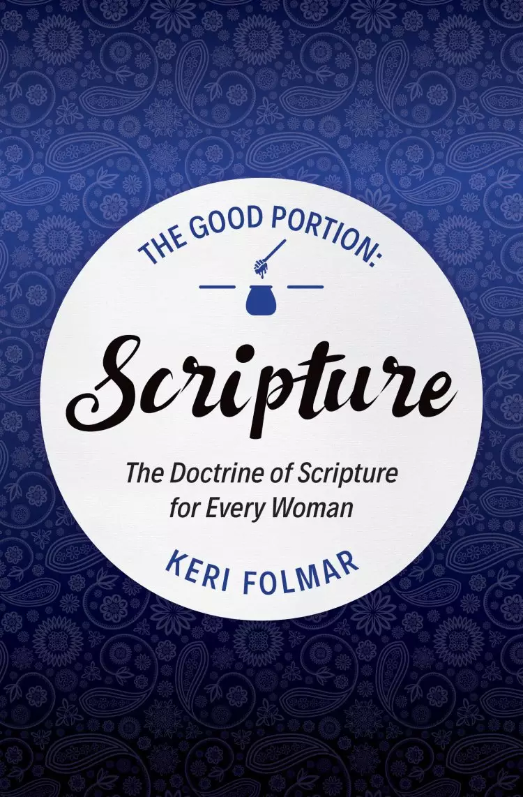 Good Portion – Scripture