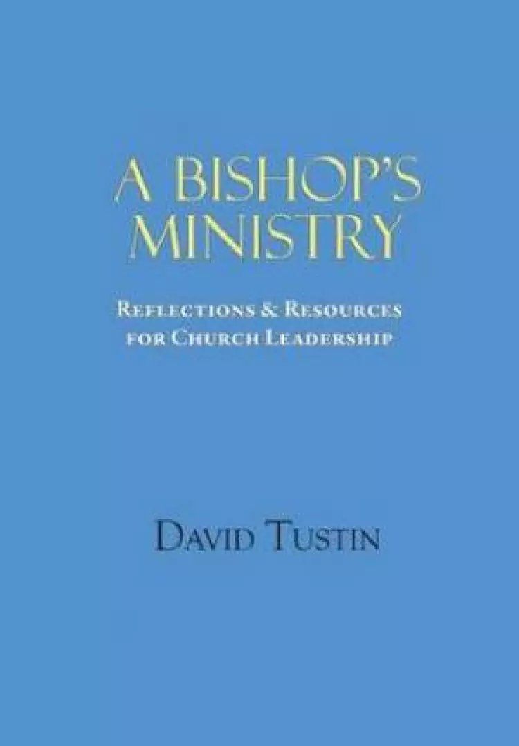 A Bishop's Ministry