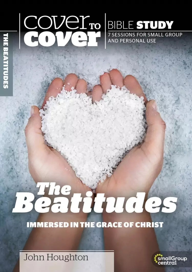 Cover to Cover Bible Study: the Beatitudes