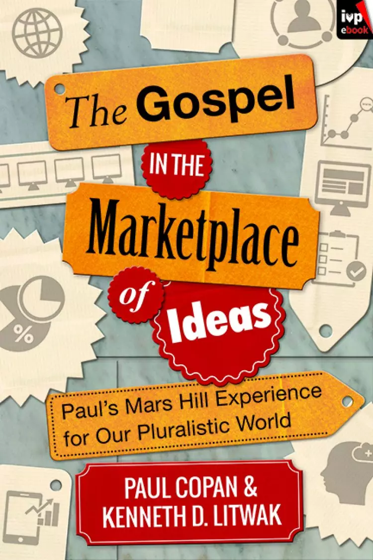 Gospel in the Marketplace of Ideas