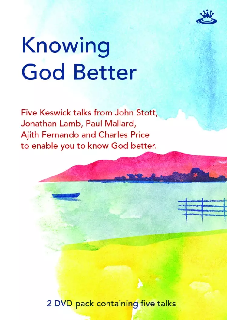 KESWICK: Knowing God Better Study Guide