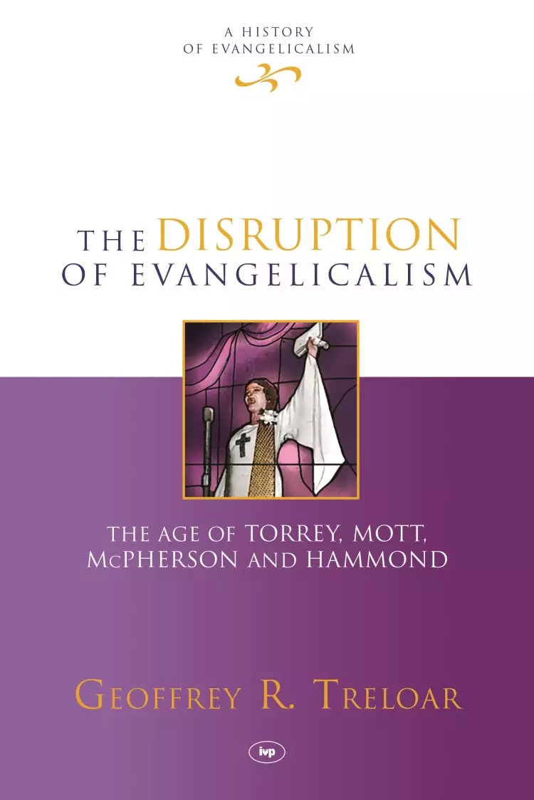 The Disruption of Evangelicalism