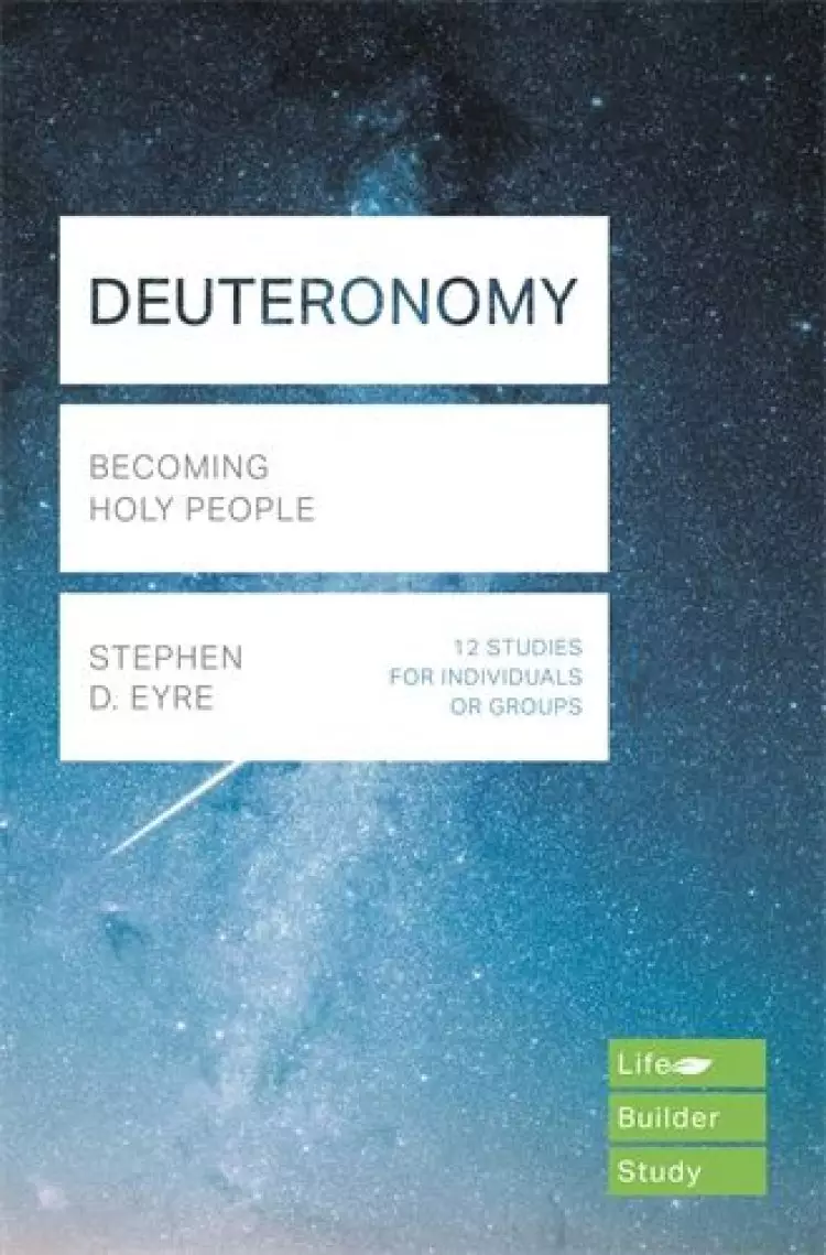 Lifebuilder Bible Study: Deuteronomy