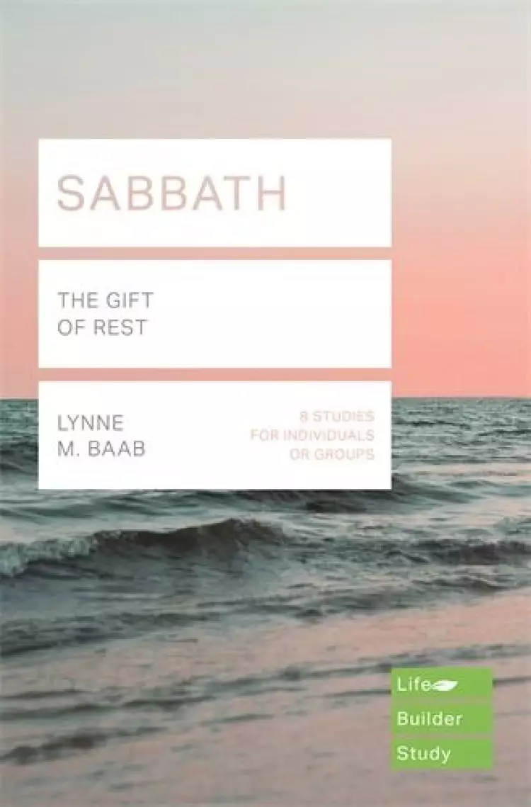 Lifebuilder Bible Study: Sabbath