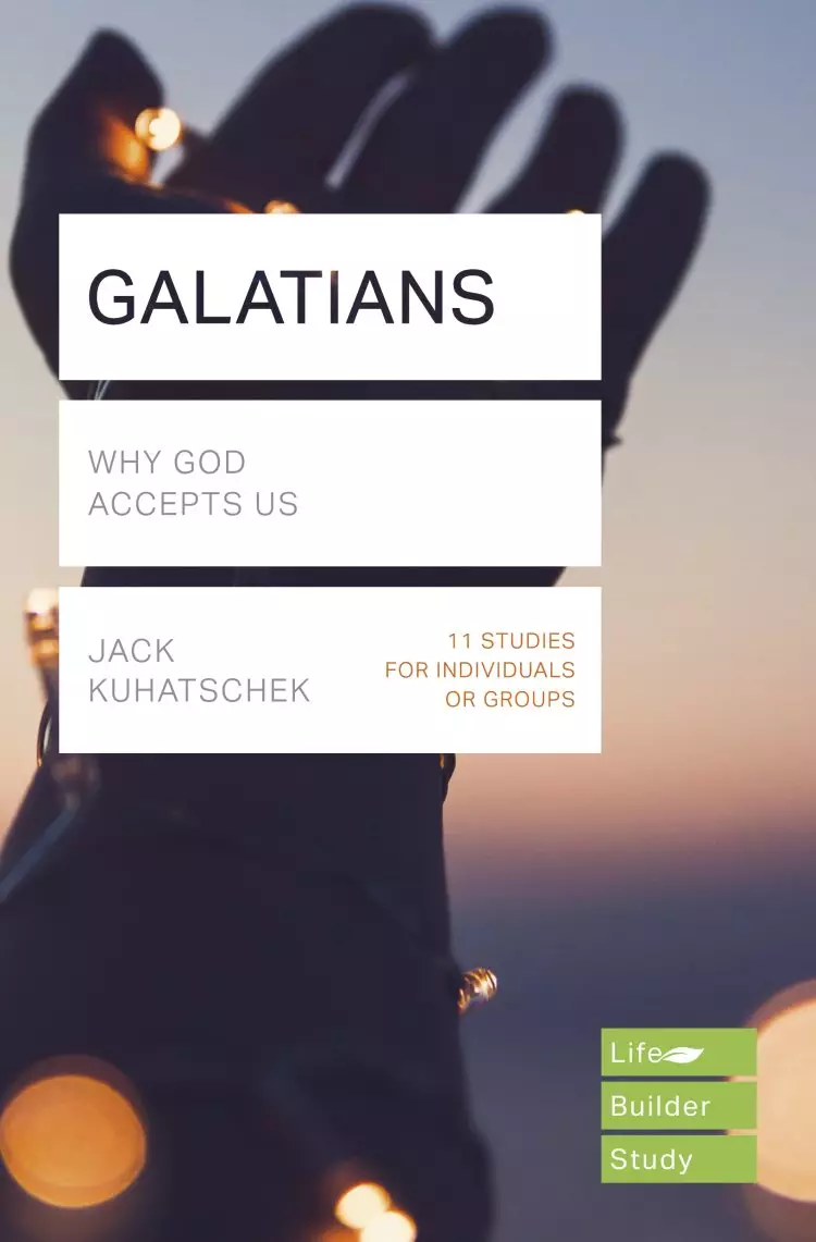 Lifebuilder Bible Study: Galatians