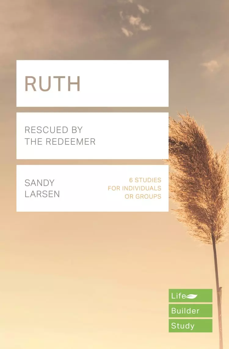 Lifebuilder Bible Study: Ruth