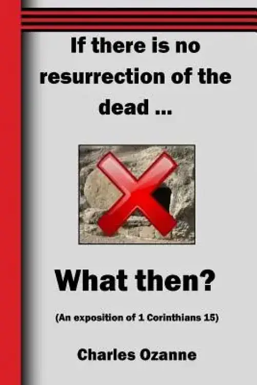 If There Is No Resurrection