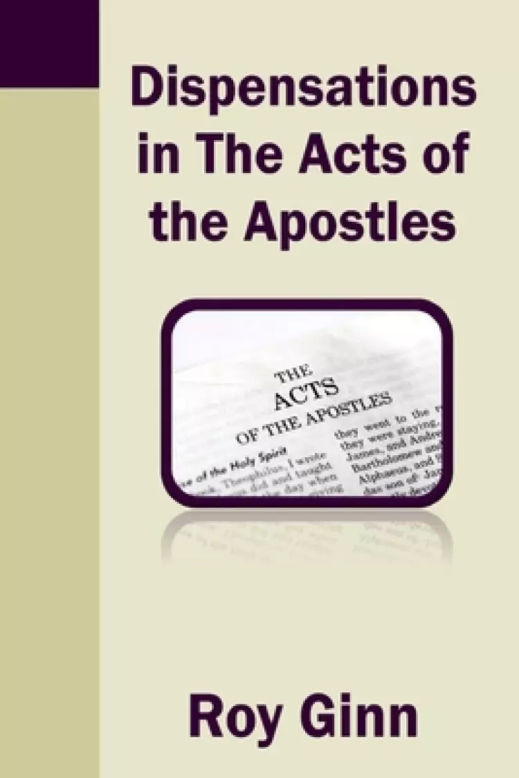 Dispensations in the Acts of the Apostles