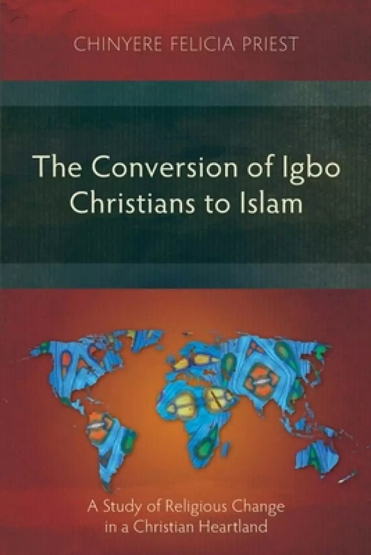 The Conversion of Igbo Christians to Islam