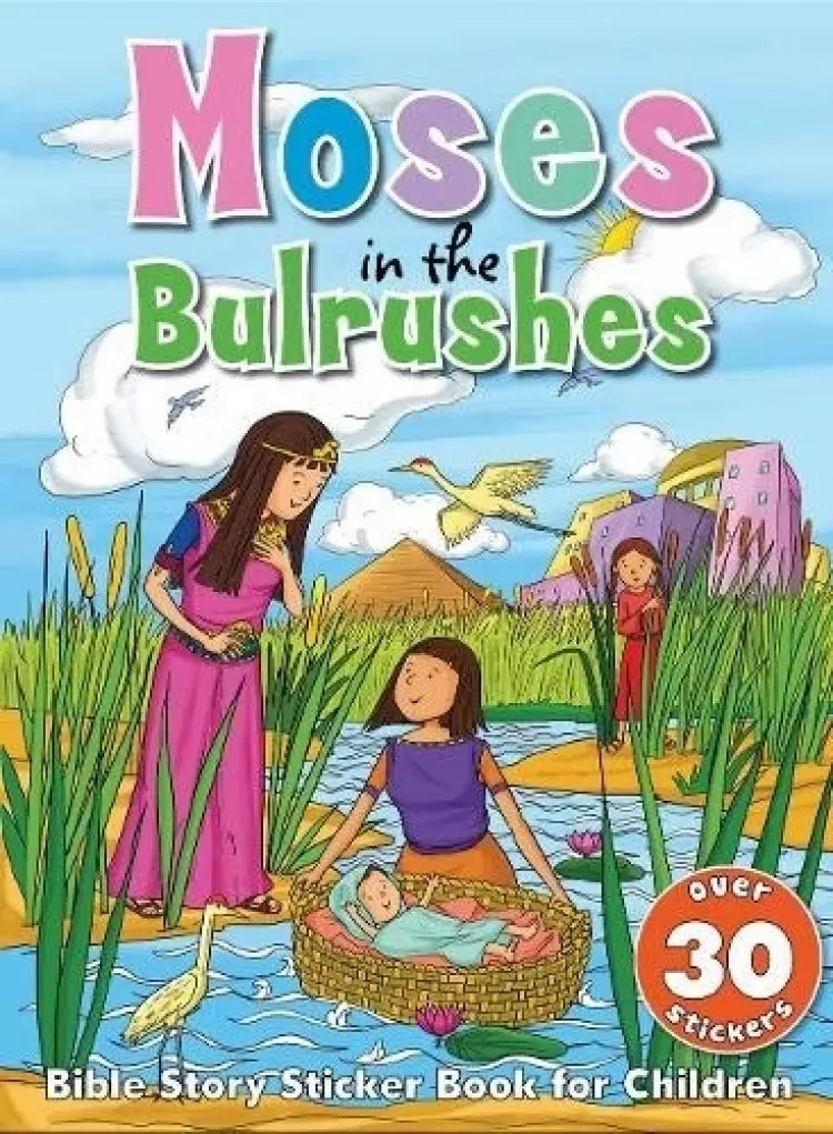 Bible Sticker Book - Moses in the Bullrushes