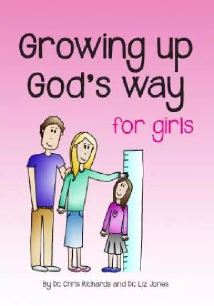 Growing up God's Way: Girls