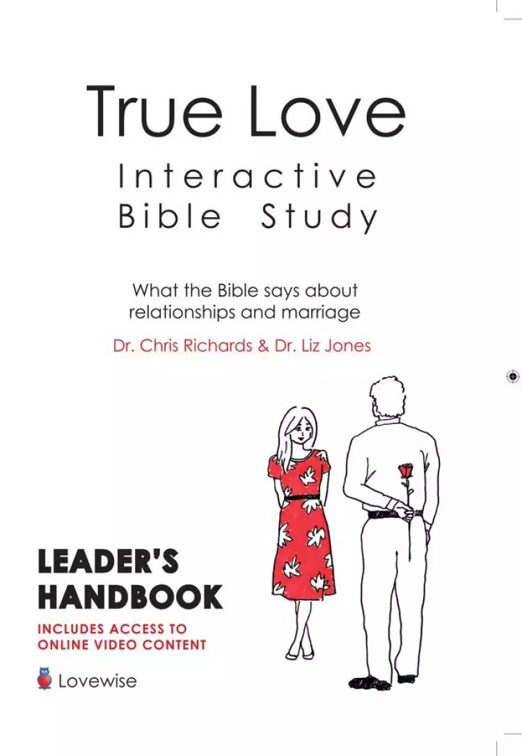True Love Interactive Bible Study - Leaders Guide