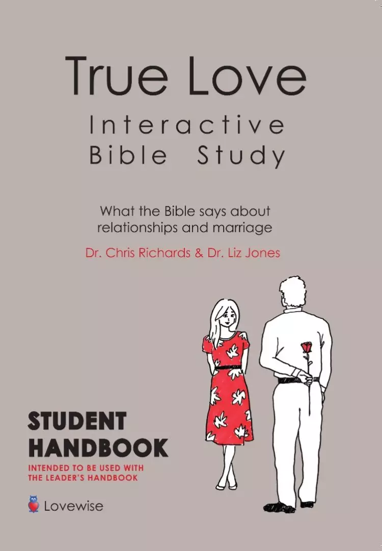 True Love Interactive Bible Study - Students Guide
