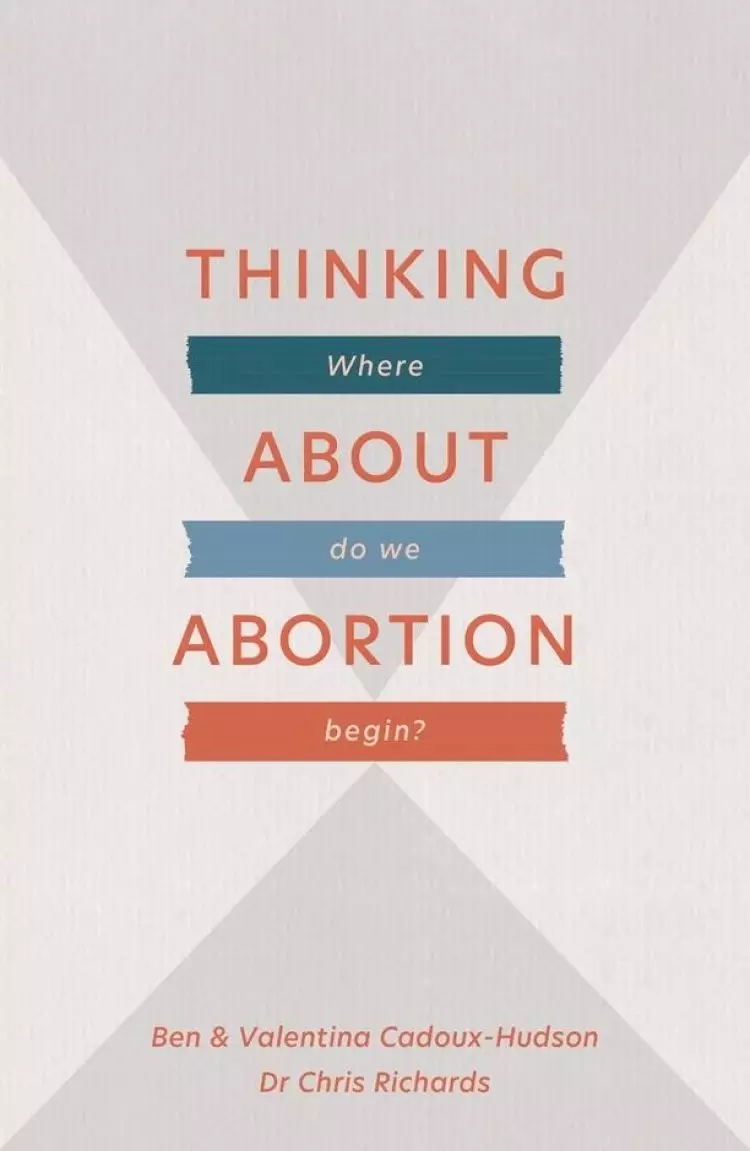 Thinking About Abortion