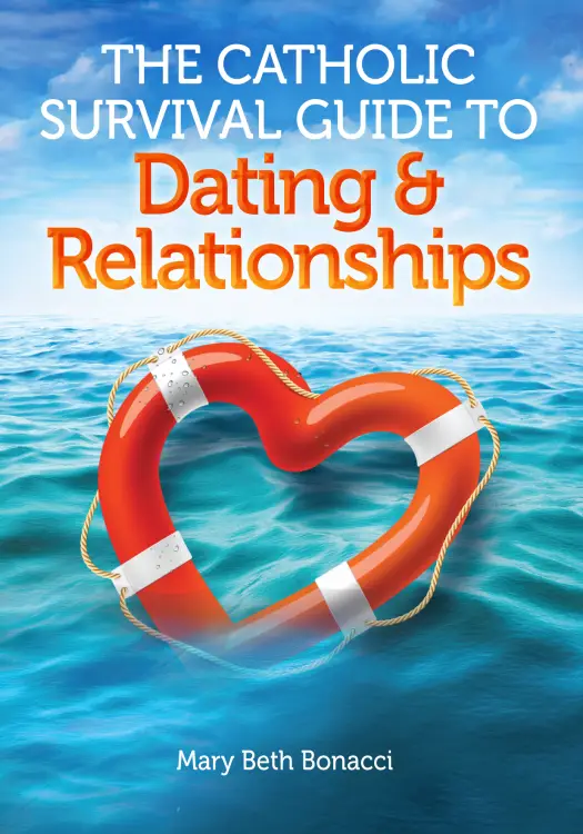 Catholic Survival Guide to Dating and Relationships