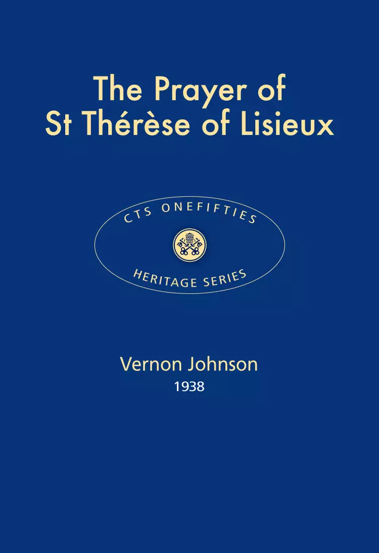 Prayer of St Thérèse of Lisieux