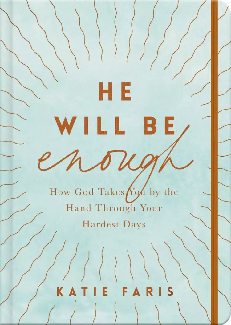 He Will Be Enough
