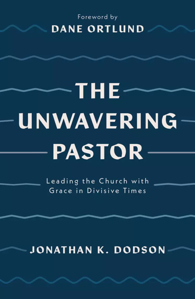 The Unwavering Pastor