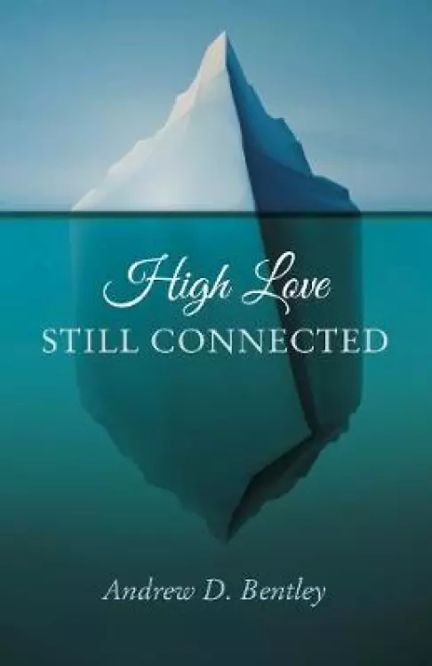 High Love – Still Connected