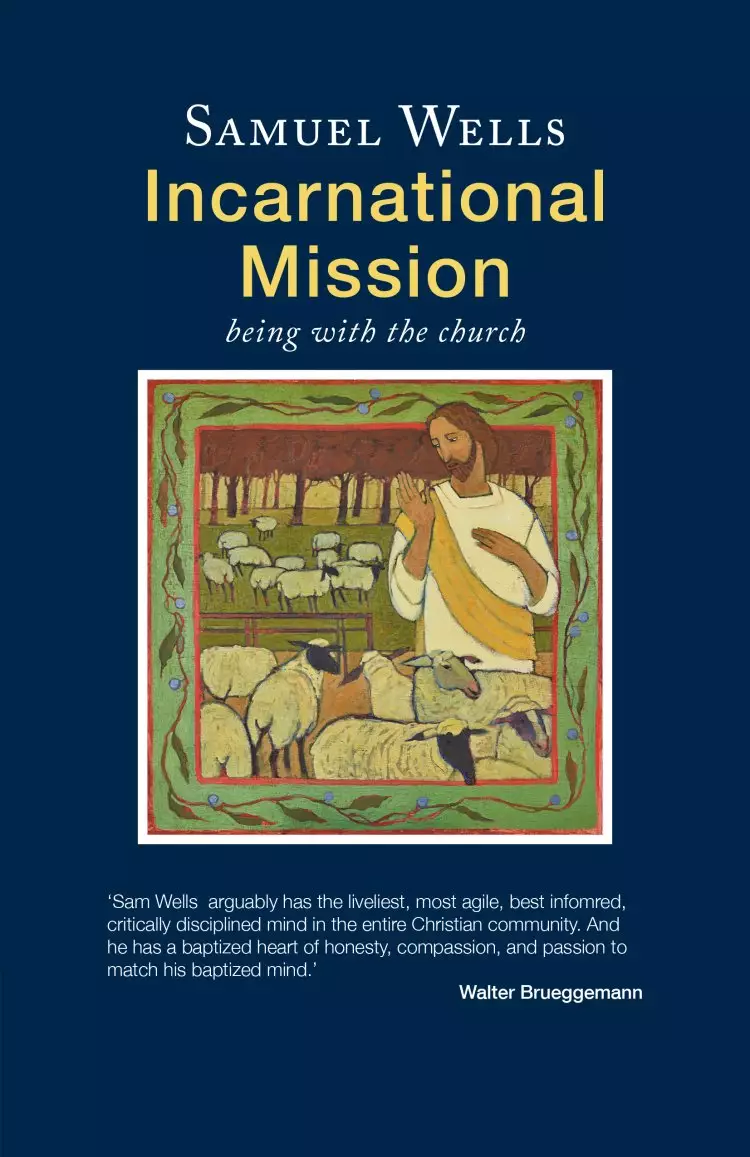 Incarnational Mission: Being with the world