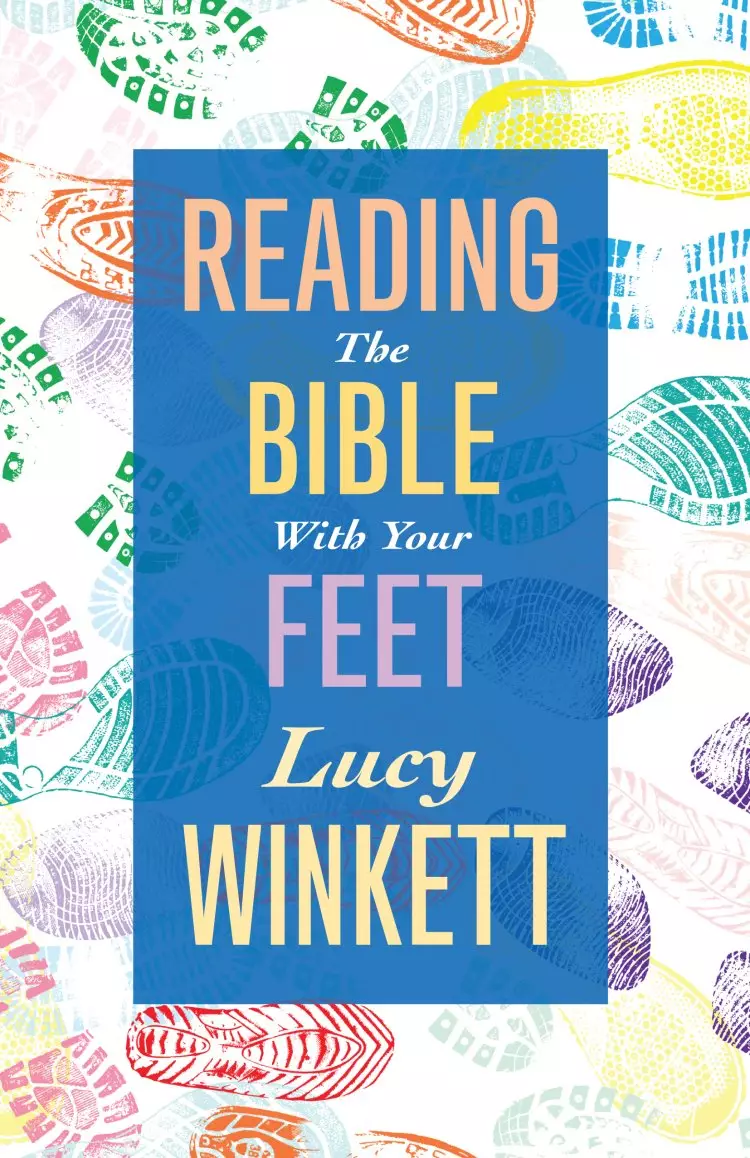 Reading the Bible with your Feet
