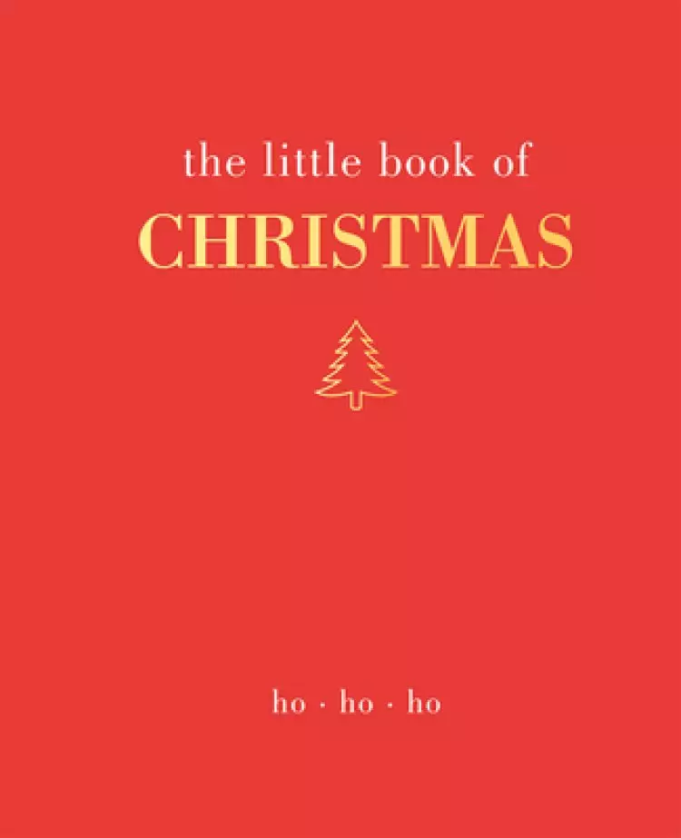 The Little Book of Christmas: Ho Ho Ho