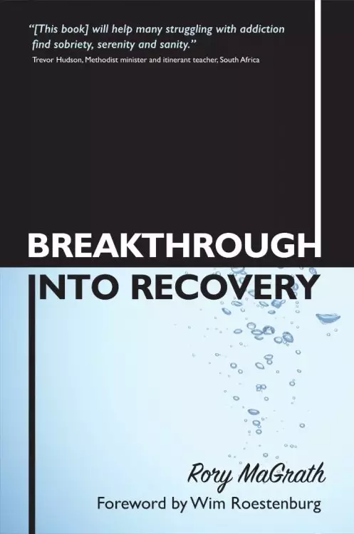 Breakthrough Into Recovery