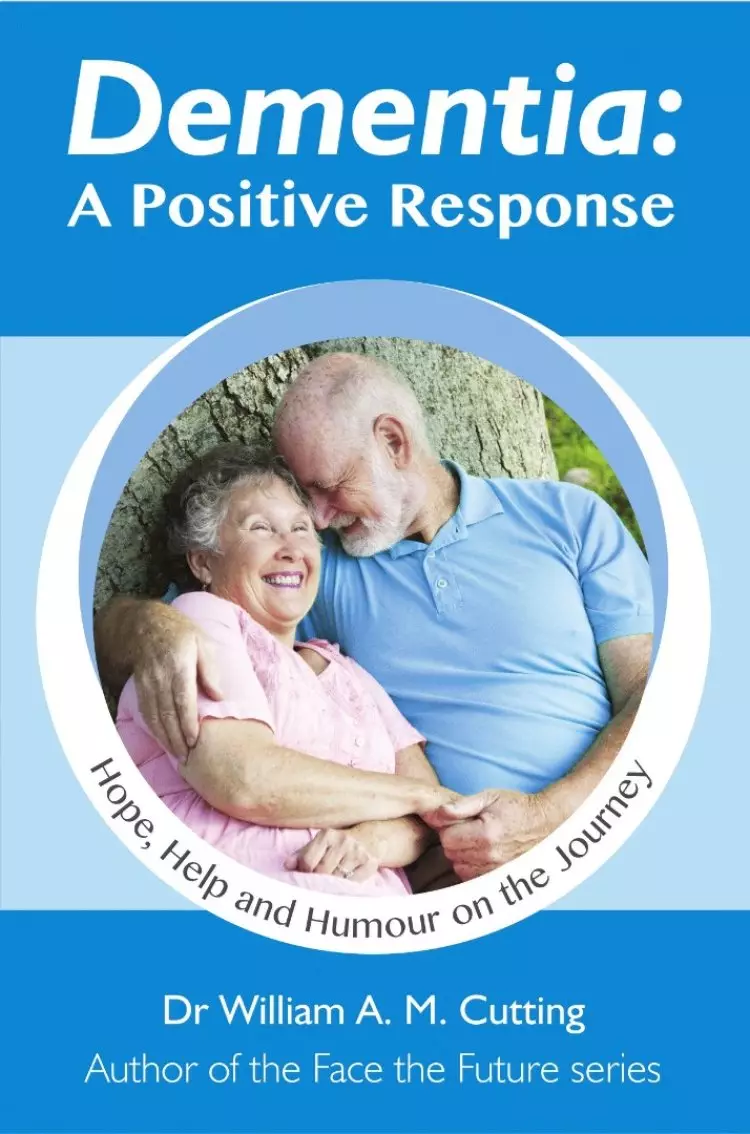 Dementia: A Positive Response