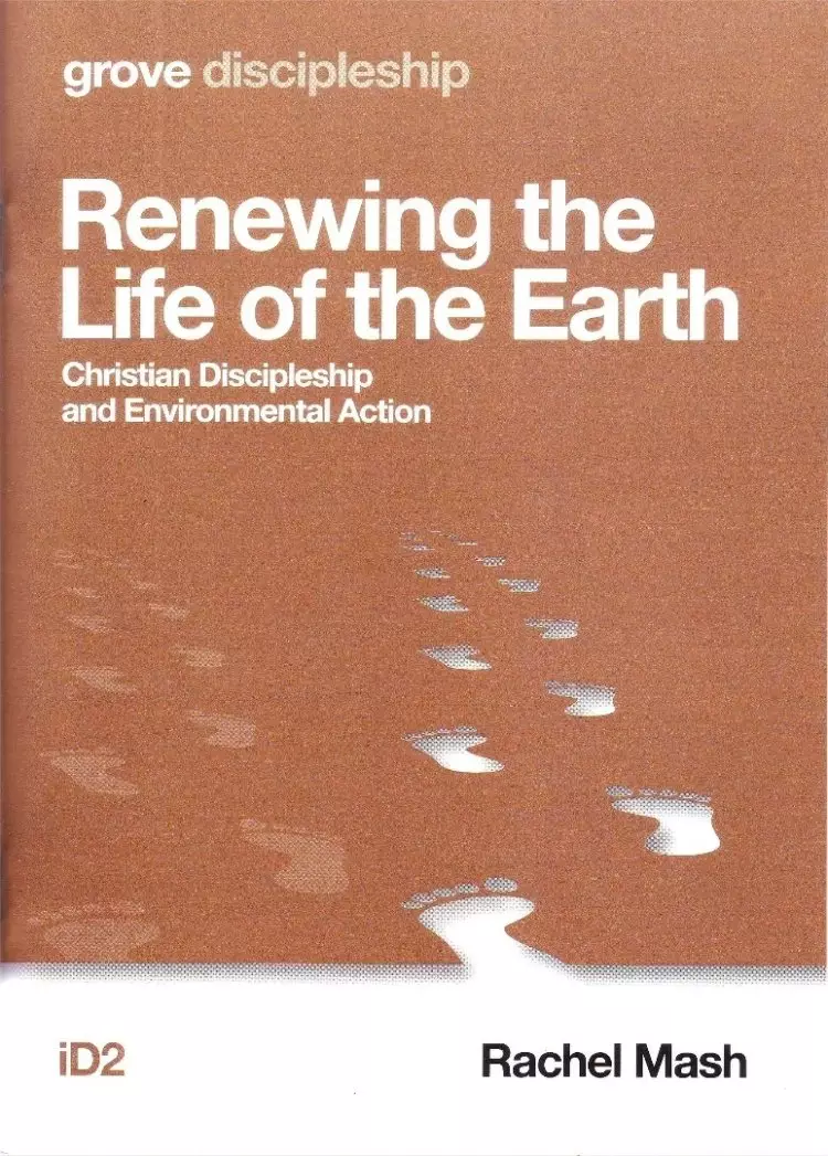 Renewing the Life of the Earth
