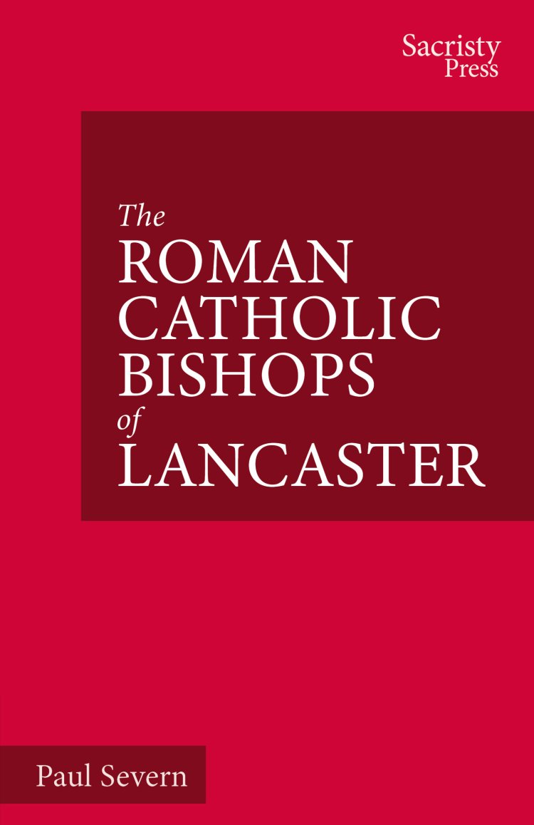 Roman Catholic Bishops of Lancaster