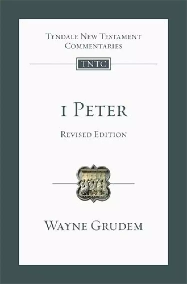 1 Peter : Tyndale New Testament Commentary