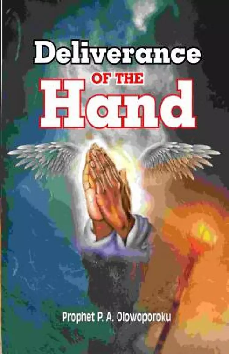 Deliverance of the Hand