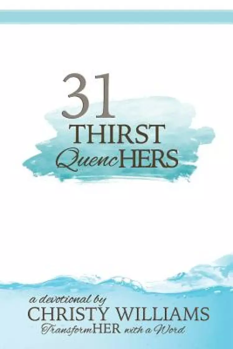 31 Thirst Quenchers