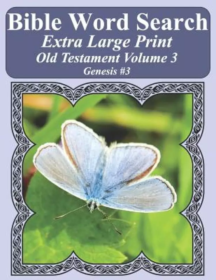 Bible Word Search Extra Large Print Old Testament Volume 3: Genesis #3
