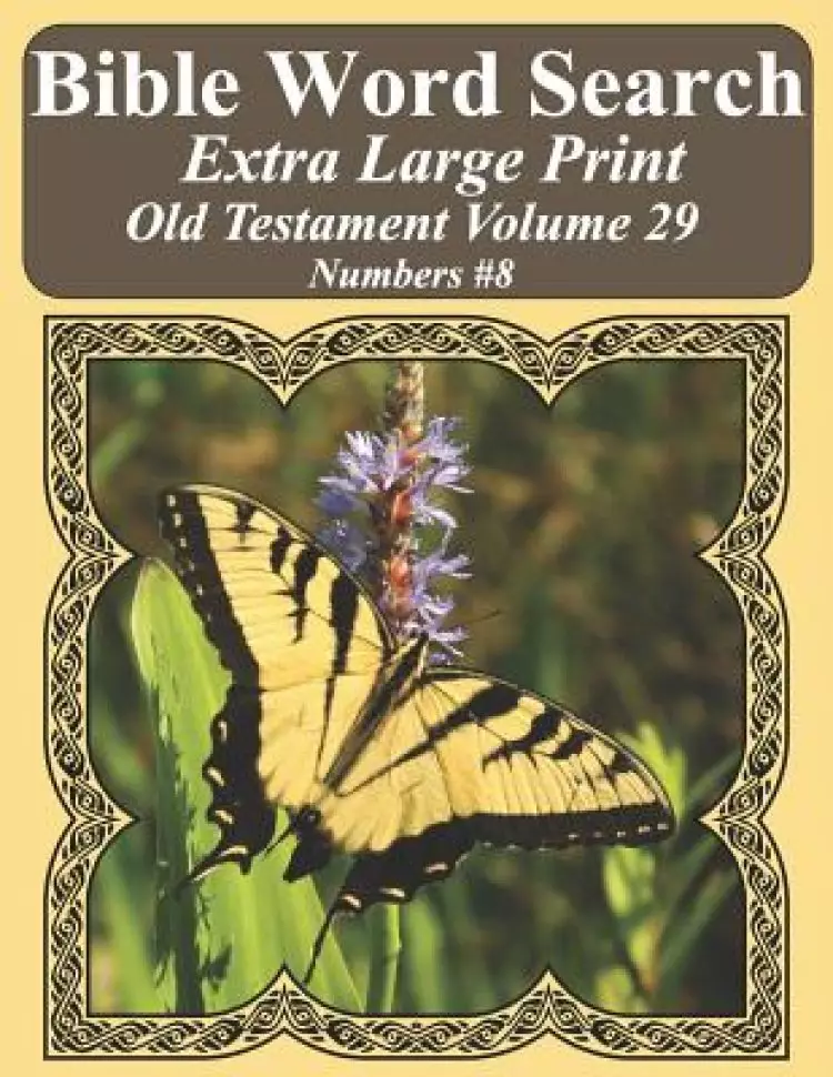 Bible Word Search Extra Large Print Old Testament Volume 29: Numbers #8