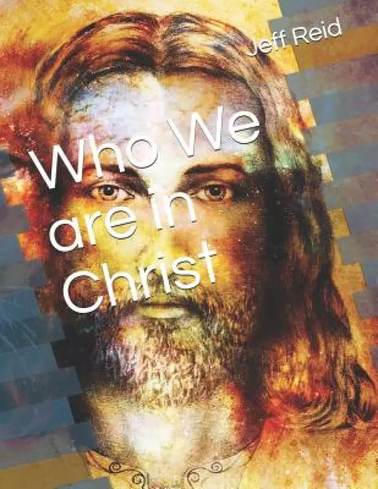 Who We are in Christ