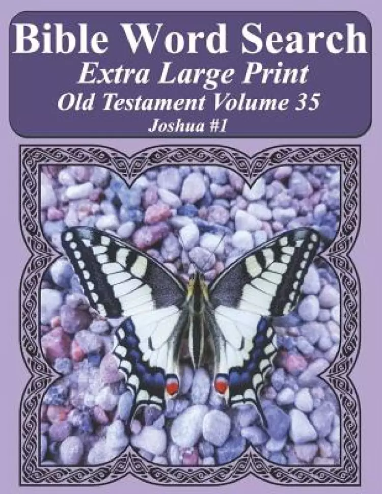 Bible Word Search Extra Large Print Old Testament Volume 35: Joshua #1