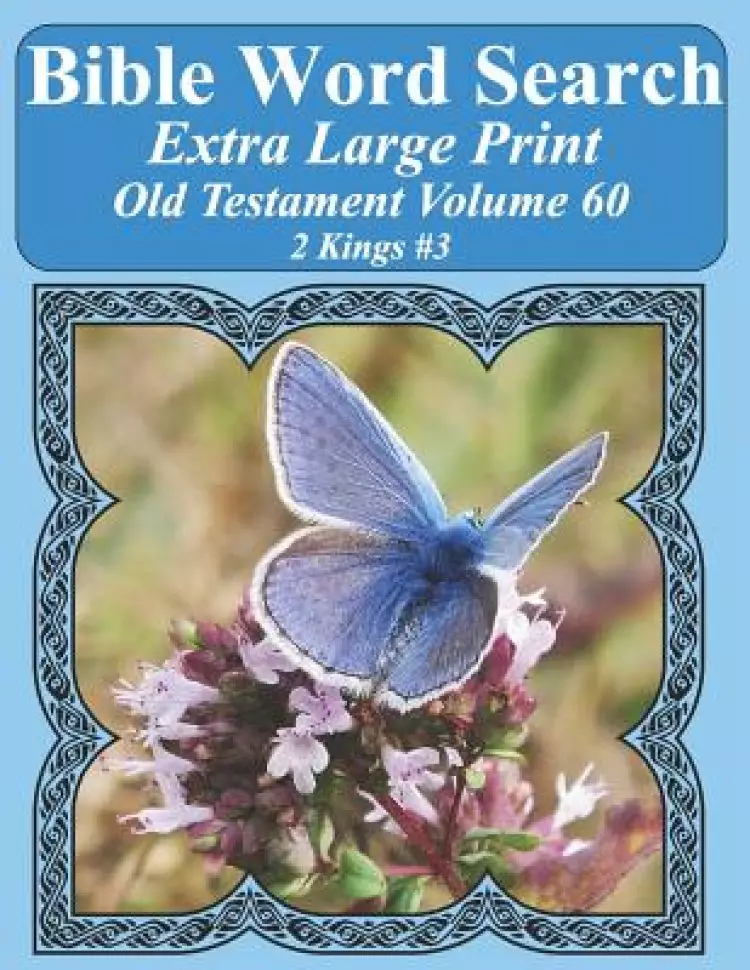 Bible Word Search Extra Large Print Old Testament Volume 60: 2 Kings #3