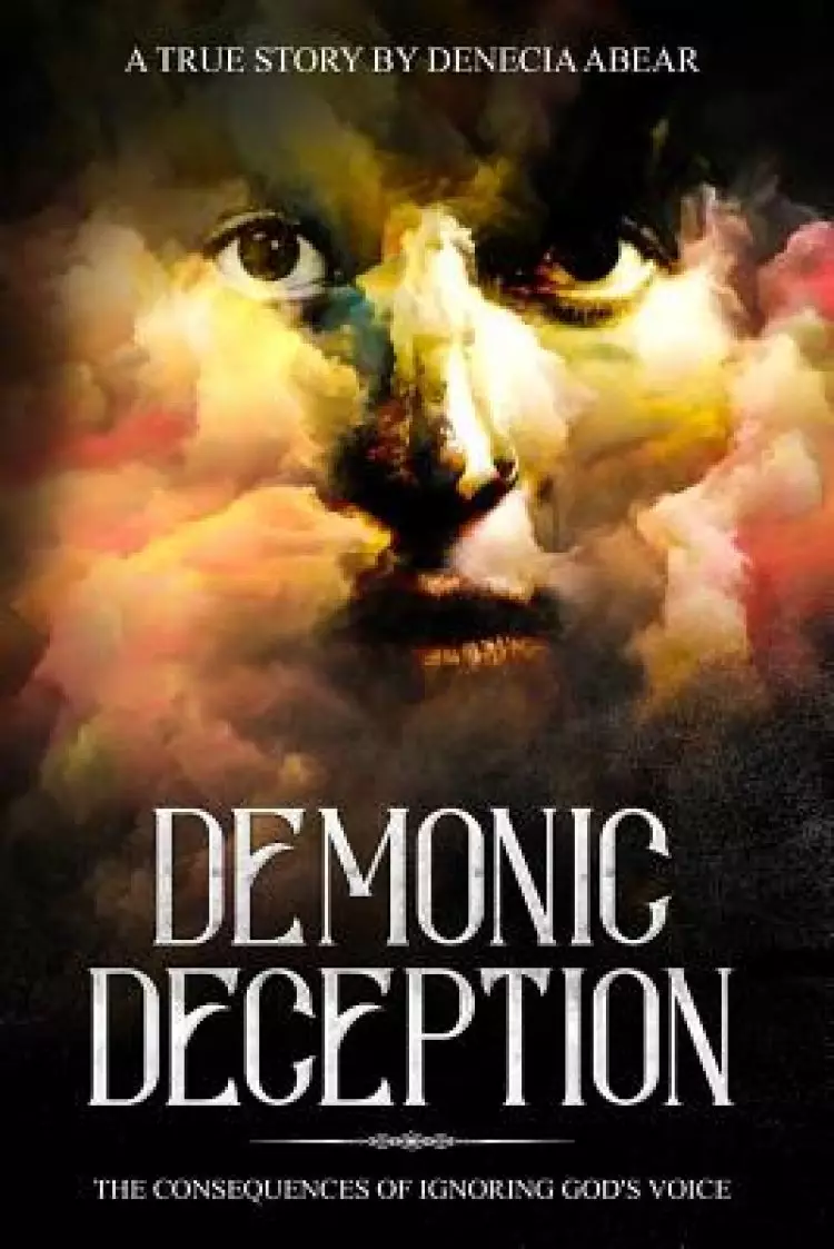 Demonic Deception: The Consequences of Ignoring Gods Voice