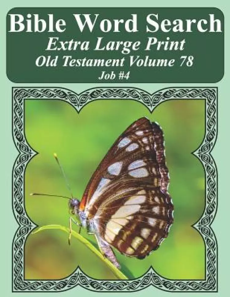 Bible Word Search Extra Large Print Old Testament Volume 78: Job #4