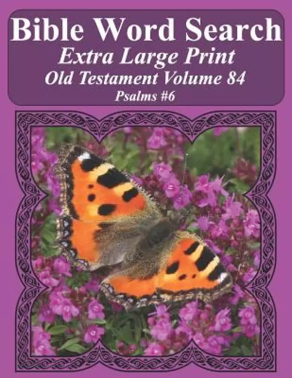 Bible Word Search Extra Large Print Old Testament Volume 84: Psalms #6