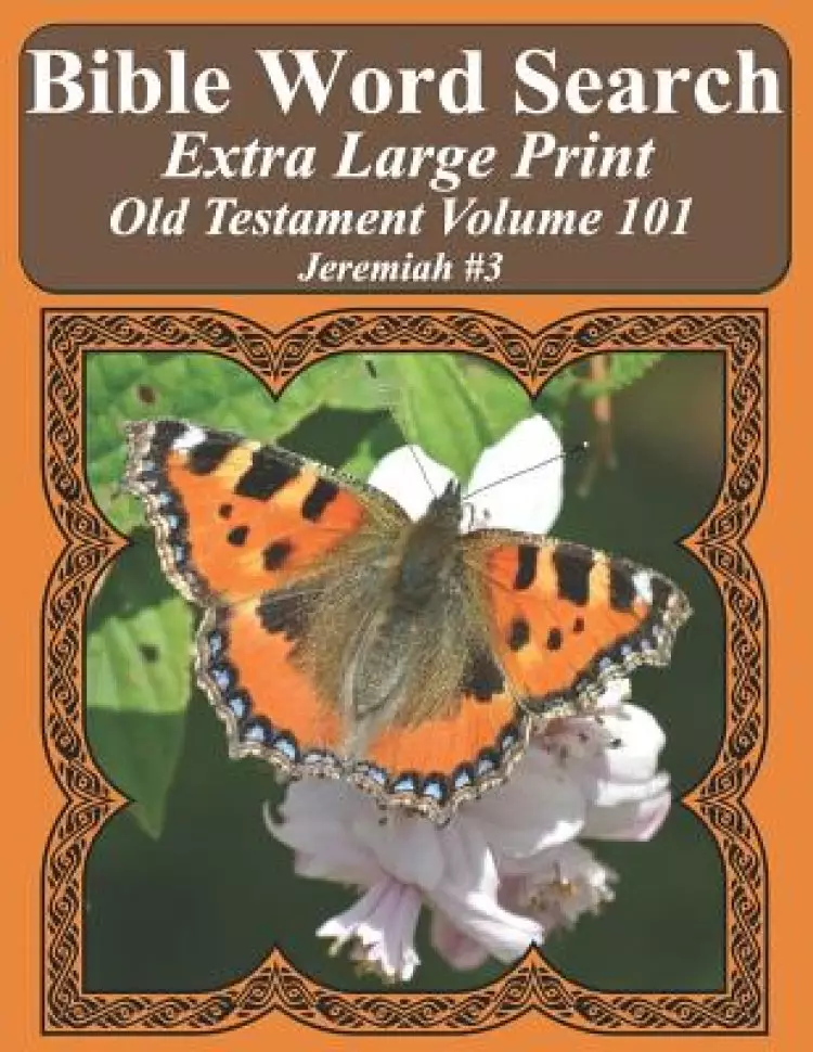 Bible Word Search Extra Large Print Old Testament Volume 101: Jeremiah #3