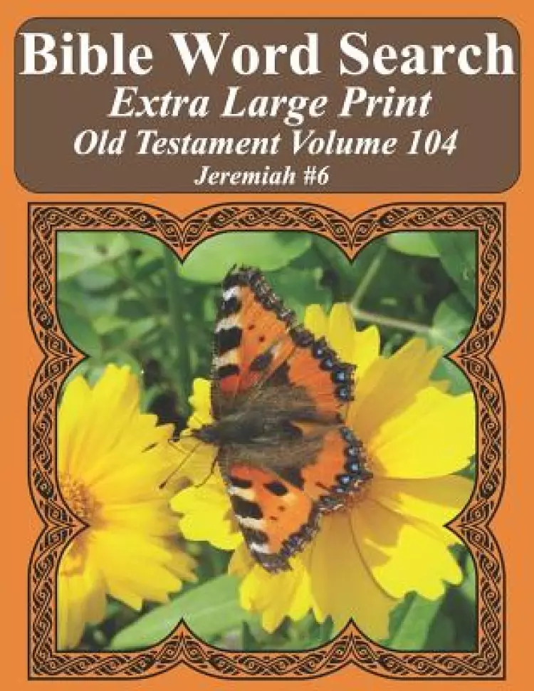 Bible Word Search Extra Large Print Old Testament Volume 104: Jeremiah #6