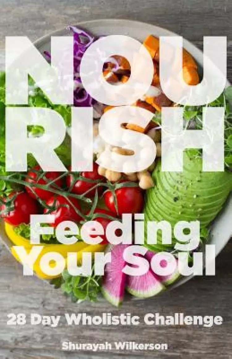 Nourish: Feeding your Soul
